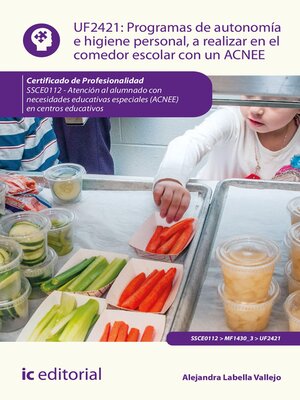 cover image of Programas de autonomía e higiene personal, a realizar en el comedor escolar con un ACNEE. SSCE0112